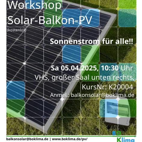 05.04.25 , VHS, BoKlima — nächster Workshop zu Balkon-Kraftwerken